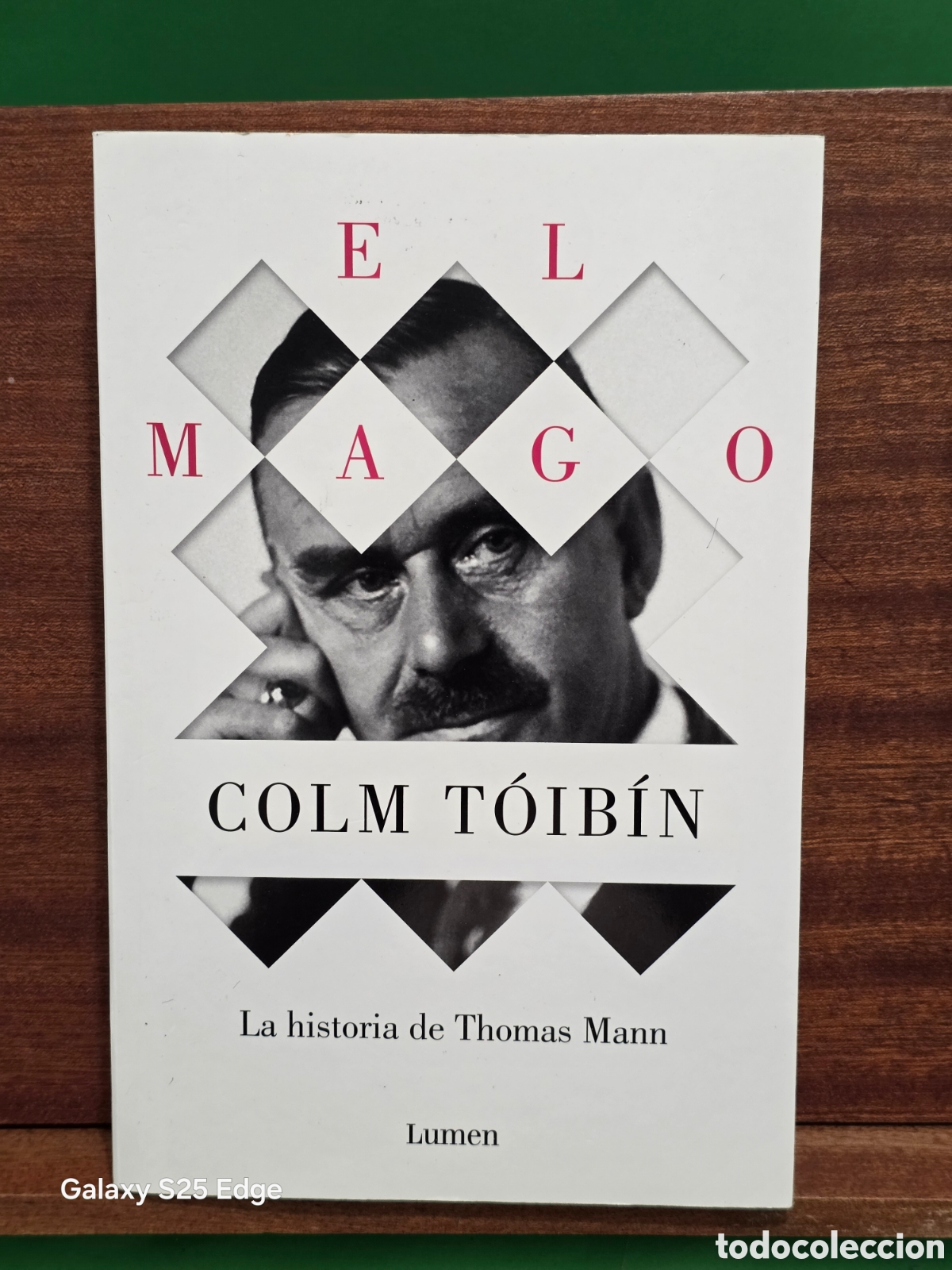 Libros de segunda mano: COLM T&Oacute;IB&Iacute;N...&rdquo;&rdquo;EL MAGO, LA HISTORIA DE THOMAS MANN&rdquo;&rdquo;...LUMEN...2022...