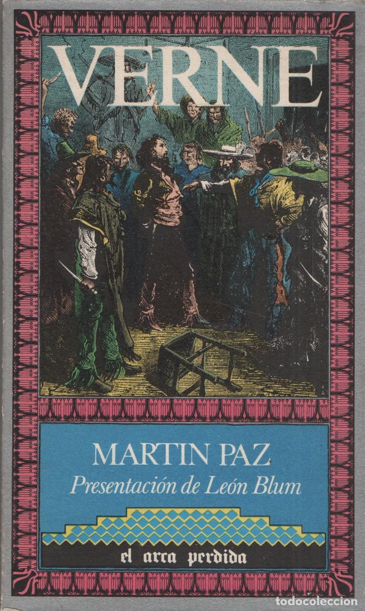 Libros de segunda mano: Mart&iacute;n Paz. Julio Verne. El arca perdida. 1&ordf;edici&oacute;n. 1982.
