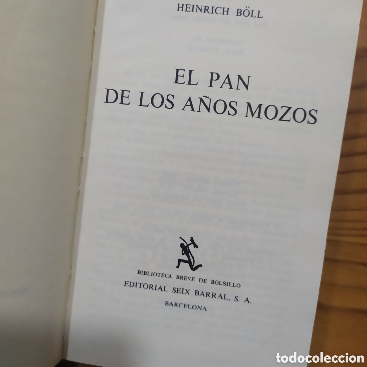 Libros de segunda mano: El pan de los a&ntilde;os mozos de Heinrich B&ouml;ll - Seix Barral 1972
