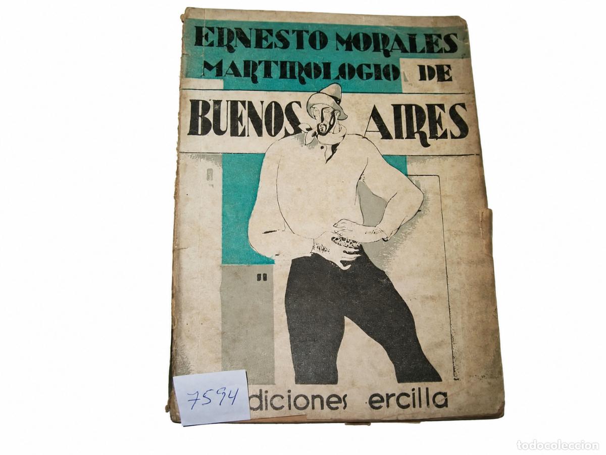 Libros de segunda mano: ERNESTO MORALES &ndash; MARTIROLOGIO DE BUENOS AIRES Y OTROS ANIVERSARIOS &ndash; EDICIONES ERCILLA &ndash; 1937 lm