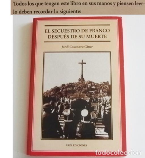 Libros de segunda mano: EL SECUESTRO DE FRANCO DESPU&Eacute;S DE SU MUERTE LIBRO JORDI CASANOVA - NOVELA SUSPENSE - DICTADOR ESPA&Ntilde;A