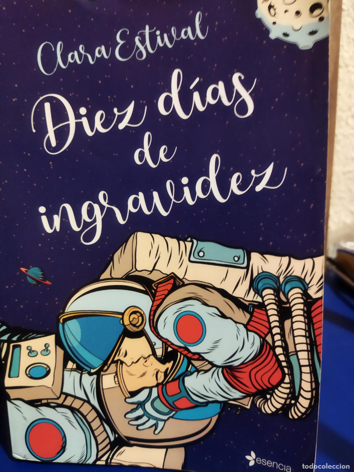 Libros de segunda mano: Diez d&iacute;as de ingravidez Clara Estival