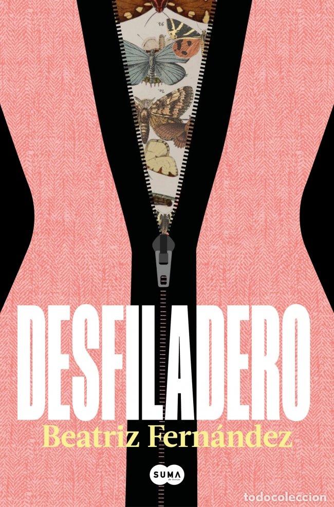Libros de segunda mano: Desfiladero - Beatriz Fern&aacute;ndez - Suma