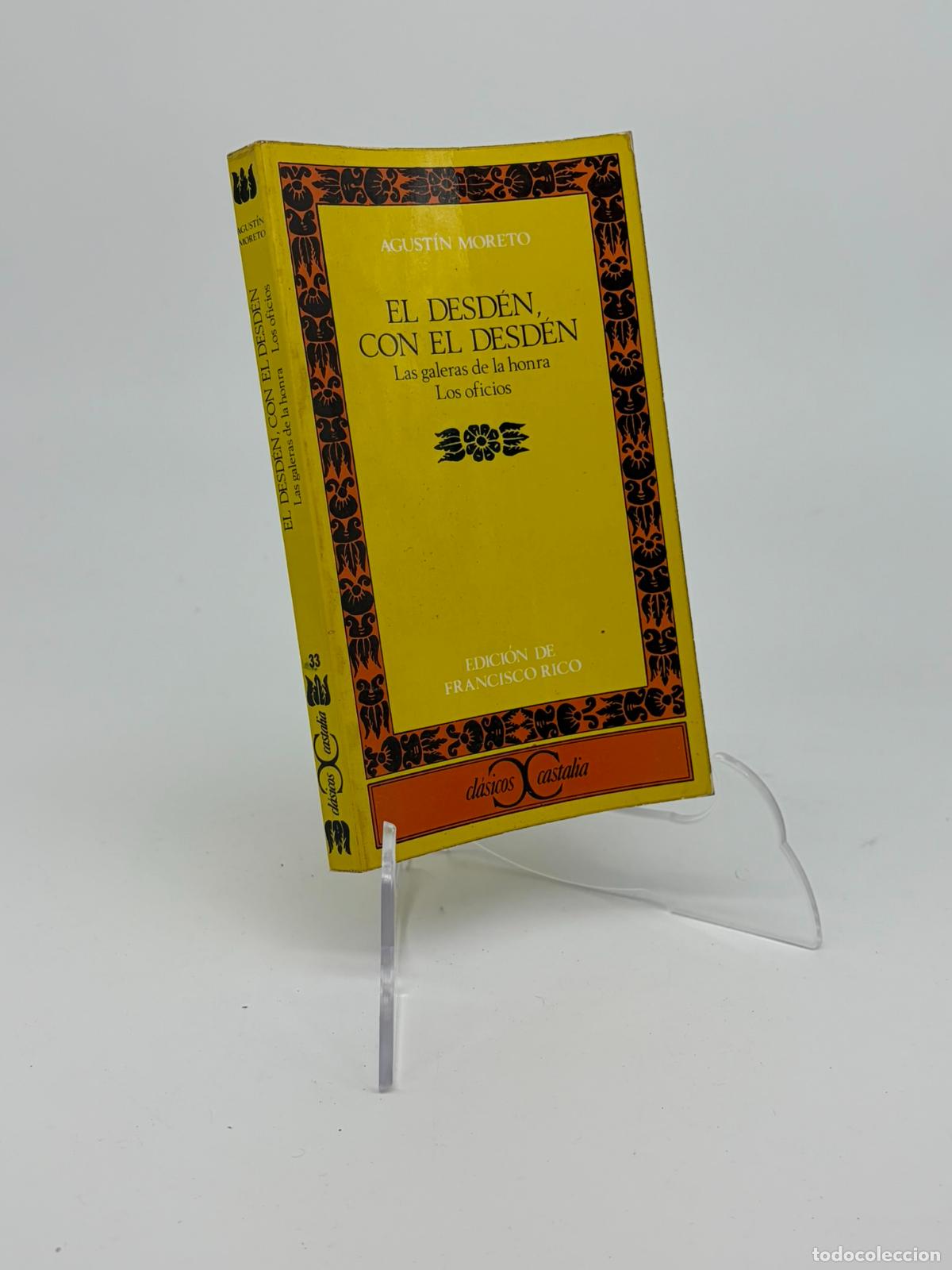Libros de segunda mano: El Desden con el Desden, Agustin Moreto, ed. F. Rico, Castalia,1971