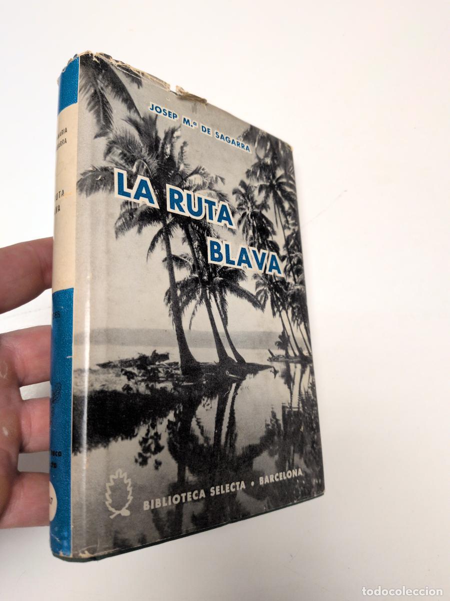 Libros de segunda mano: La ruta blava - Sagarra, Josep M. De