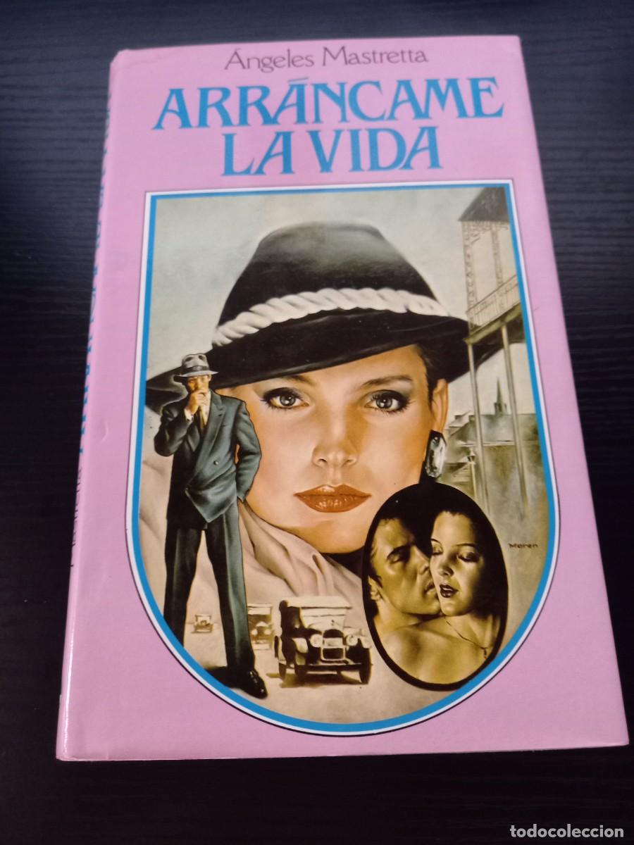 Libros de segunda mano: Arr&aacute;ncame la vida (de &Aacute;ngeles Mastretta) - Foto 1
