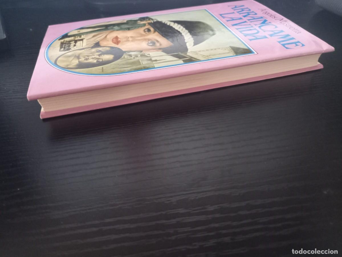 Libros de segunda mano: Arr&aacute;ncame la vida (de &Aacute;ngeles Mastretta) - Foto 4