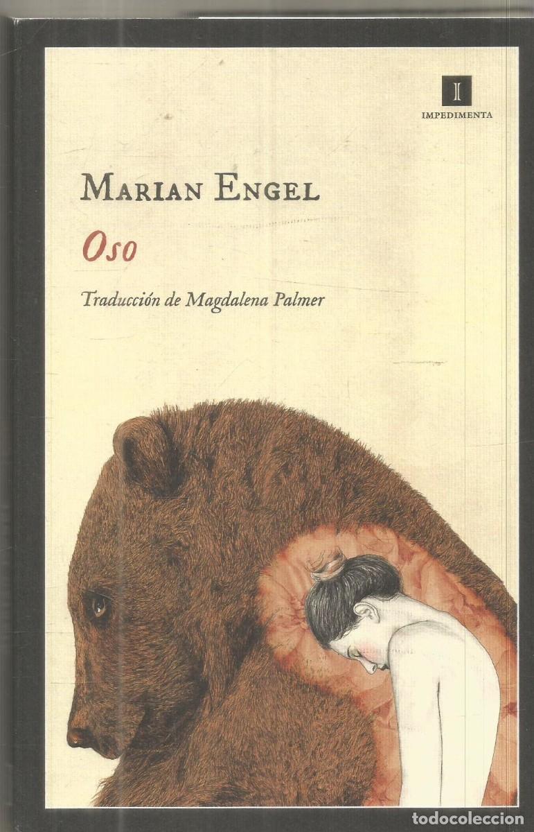 Libri di seconda mano: MARIAN ENGEL. OSO. IMPEDIMENTA.
