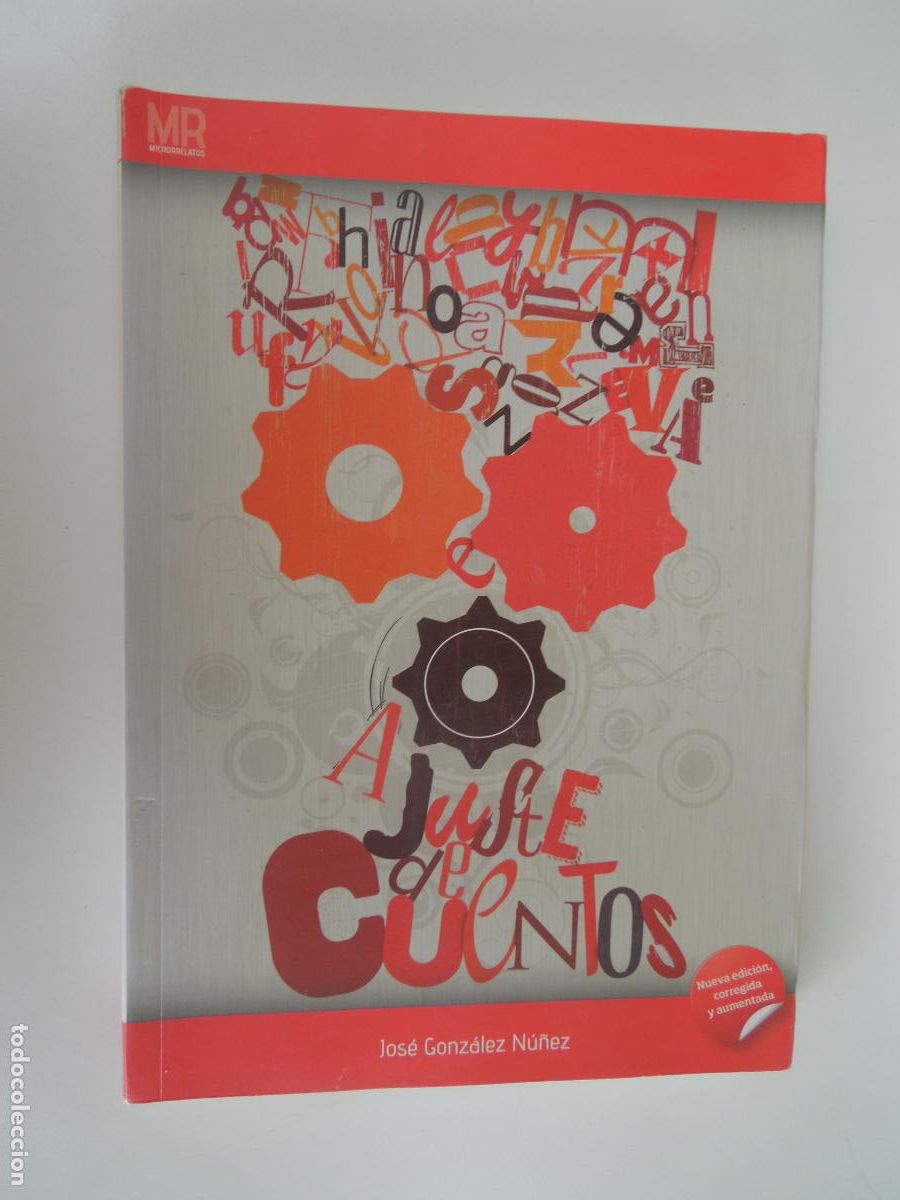 Libros de segunda mano: AJUSTE DE CUENTOS - JOSE GONZALEZ NU&Ntilde;EZ - 2013 EDITA IKOS