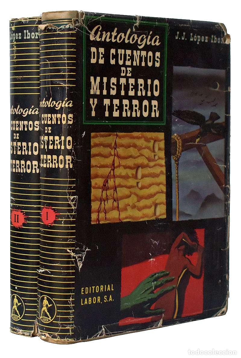 Libros de segunda mano: J. J. L&oacute;pez Ibor - Antolog&iacute;a de Cuentos de Misterio y Terror. 2 tomos