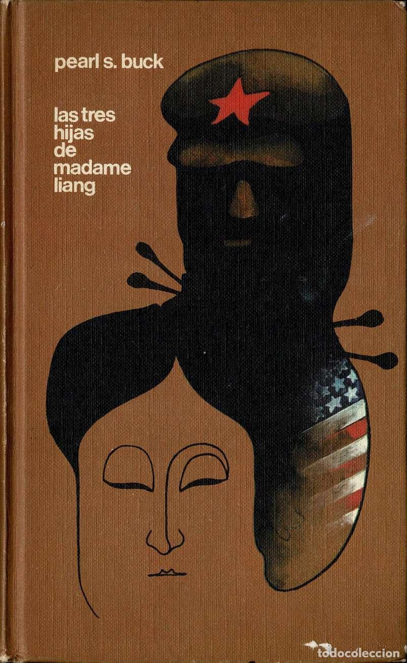Libros de segunda mano: Las tres hijas de Madame Liang - Pearl S. Buck