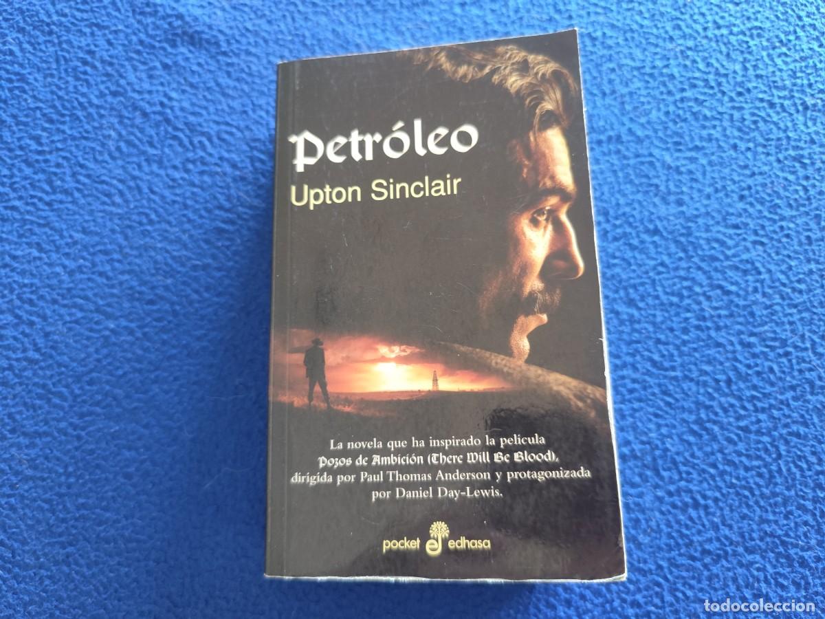 Libros de segunda mano: PETR&Oacute;LEO Upton Sinclair Ed. Edhasa 2008 - Foto 1