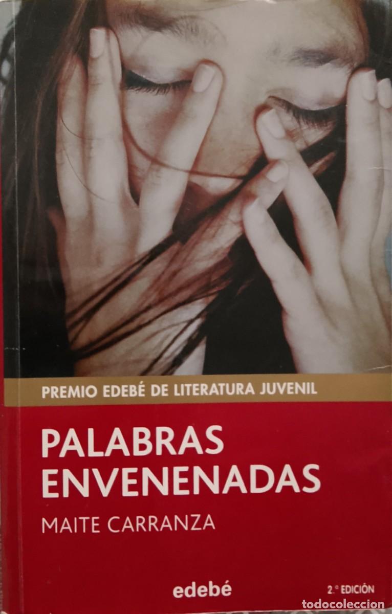 Libros de segunda mano: Palabras envenenadas. Maite Carranza.