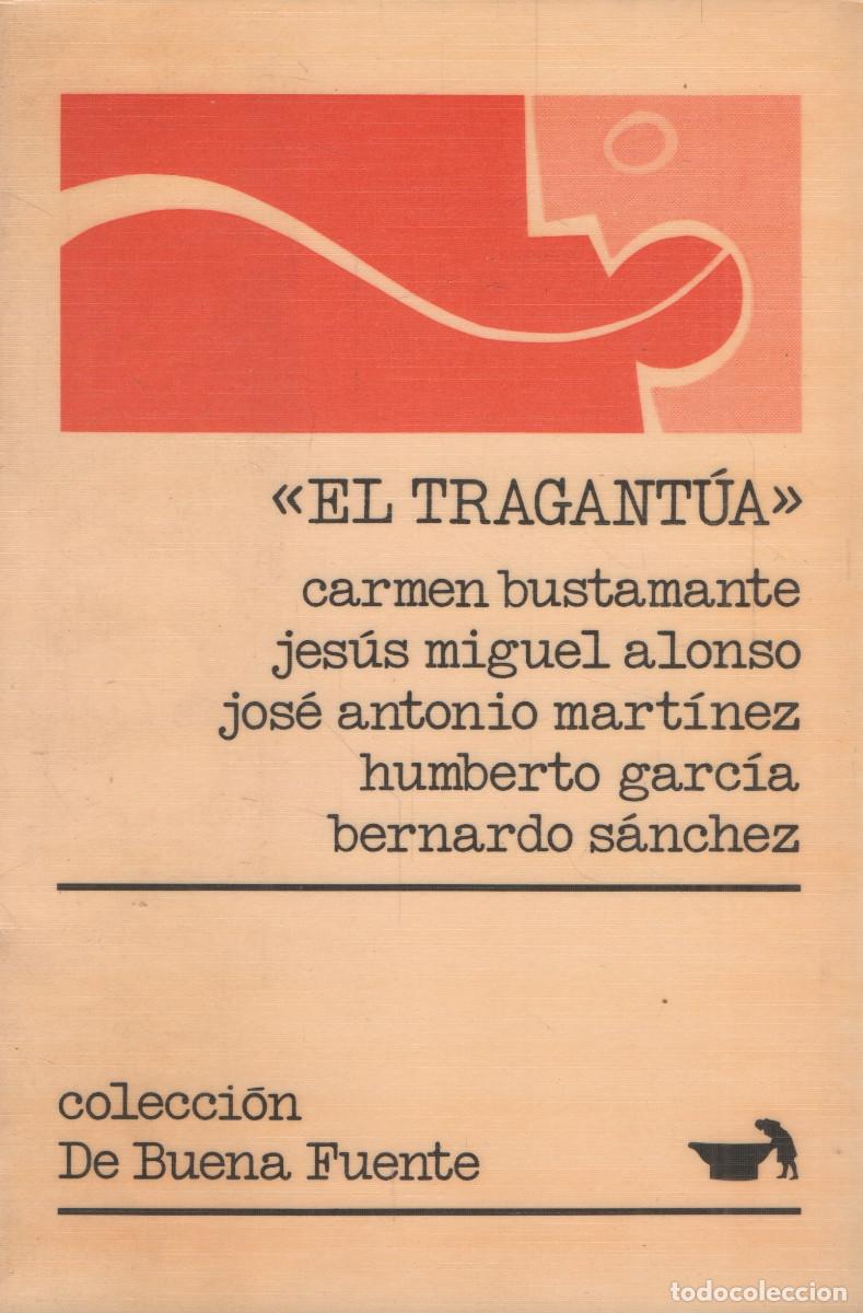 Libros de segunda mano: &rdquo;El tragant&uacute;a&rdquo;. VVAA. Colecci&oacute;n Buena Fuente. Caja Rioja/Ayto Logro&ntilde;o. 1988.