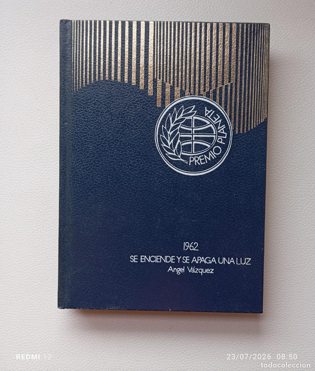Libros de segunda mano: Se enciende y se apaga una luz. &Aacute;ngel V&aacute;zquez