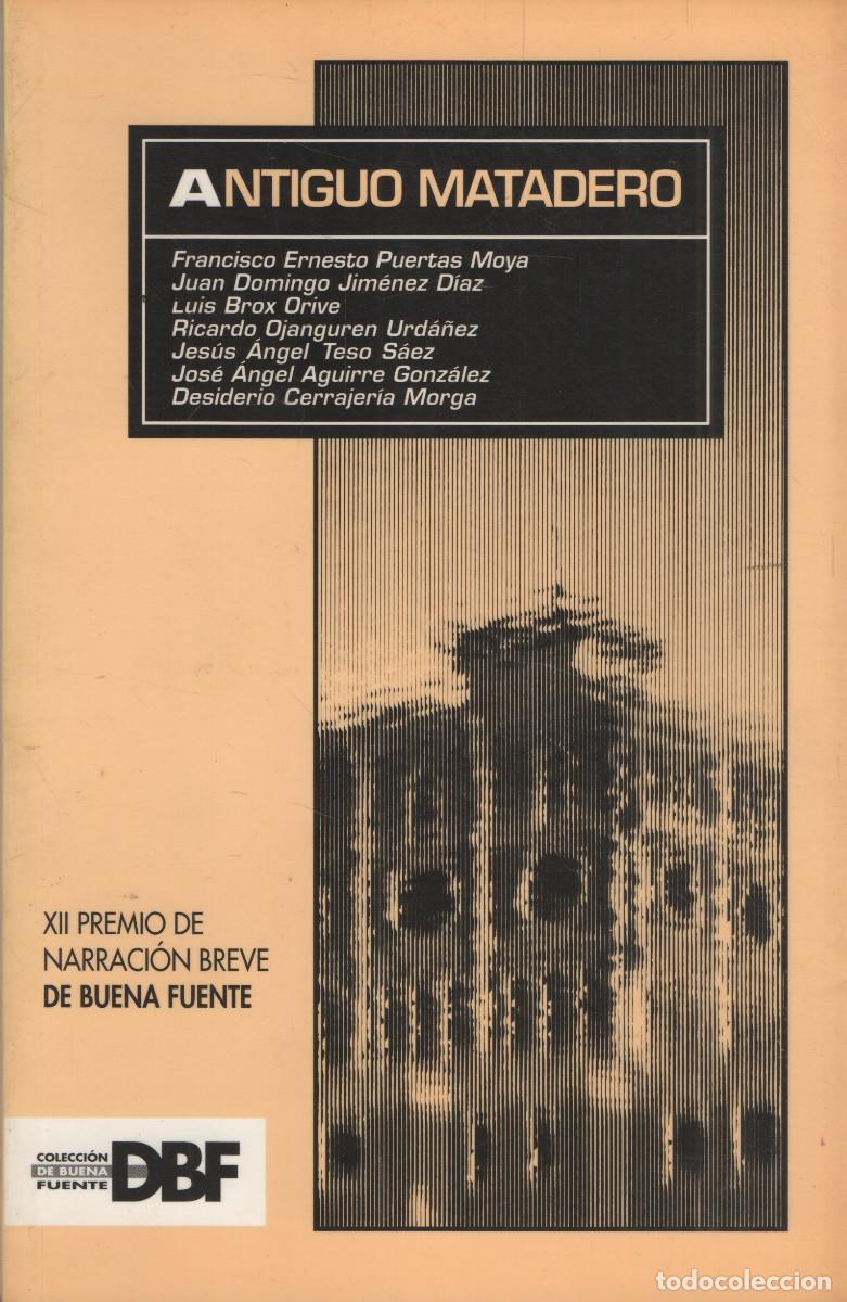 Libros de segunda mano: Antiguo matadero.VVAA.De Buena Fuente.Caja Rioja/Ayto Logro&ntilde;o.1995.