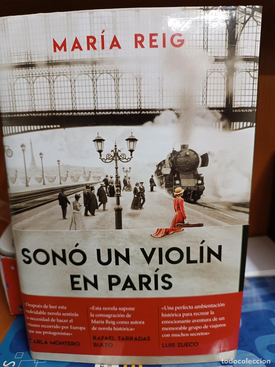 Libros de segunda mano: Son&oacute; un viol&iacute;n en Par&iacute;s, Maria Reig, edita Espasa 2025