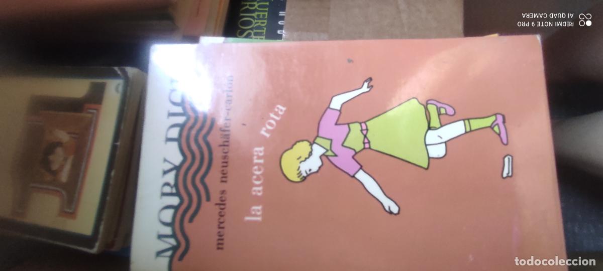 Libros de segunda mano: La acera rota. Por mercedes neuschafer carlon. Moby Dick 1986