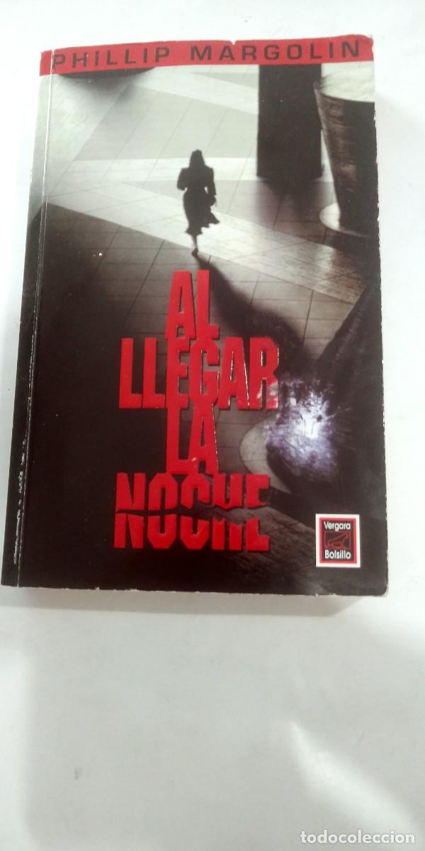 Libros de segunda mano: Al llegar la noche Phillip Margolin