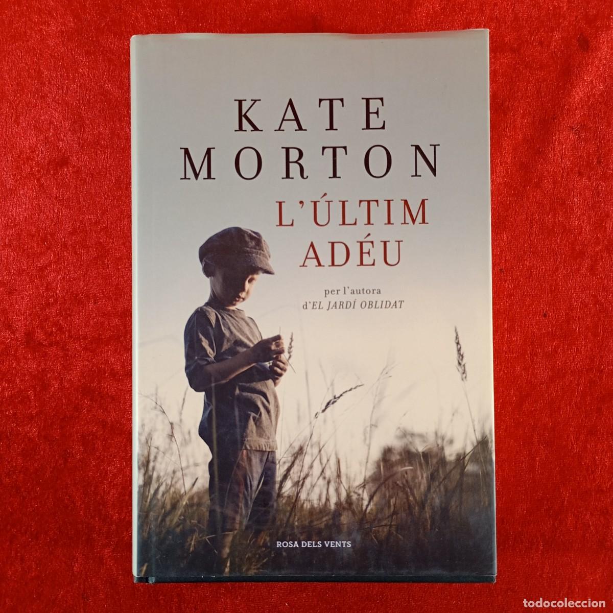 Libros de segunda mano: L'&Uacute;LTIM AD&Eacute;U - KATE MORTON - ROSA DELS VENTS - 2015 / 1968