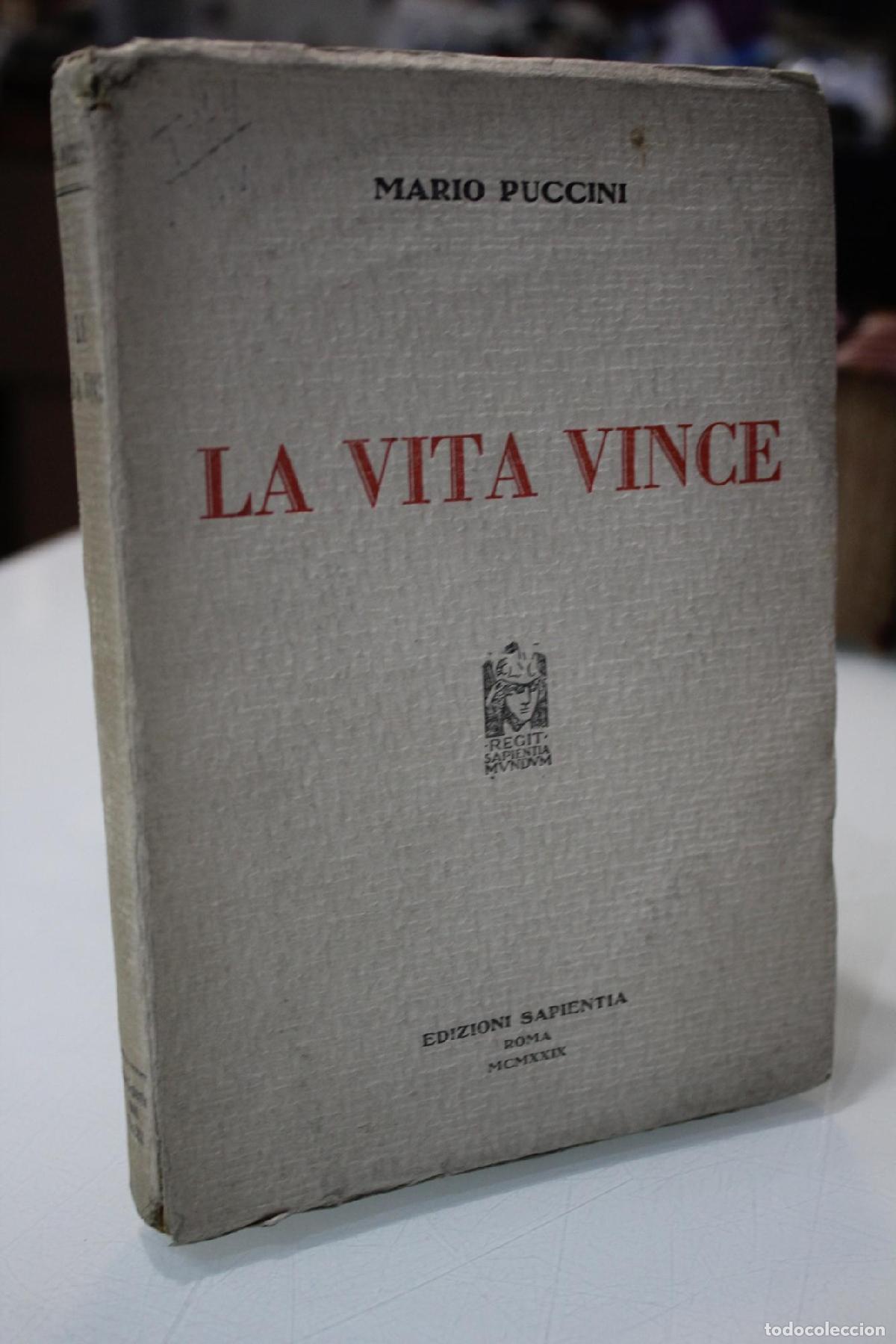 Libros de segunda mano: 1929.- La Vita Vince ed altri romanzi brevi - Puccini, Mario.