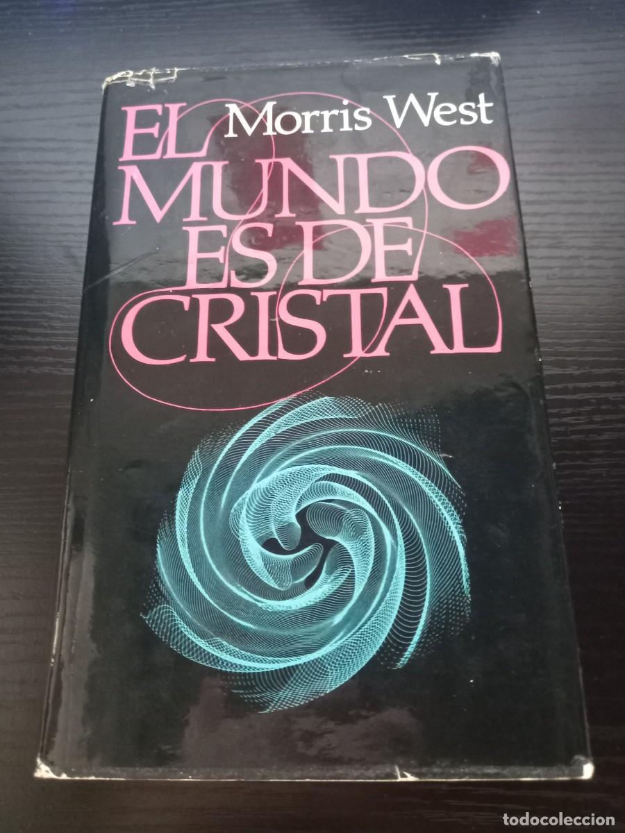 Libros de segunda mano: El mundo es de cristal (de Morris West)