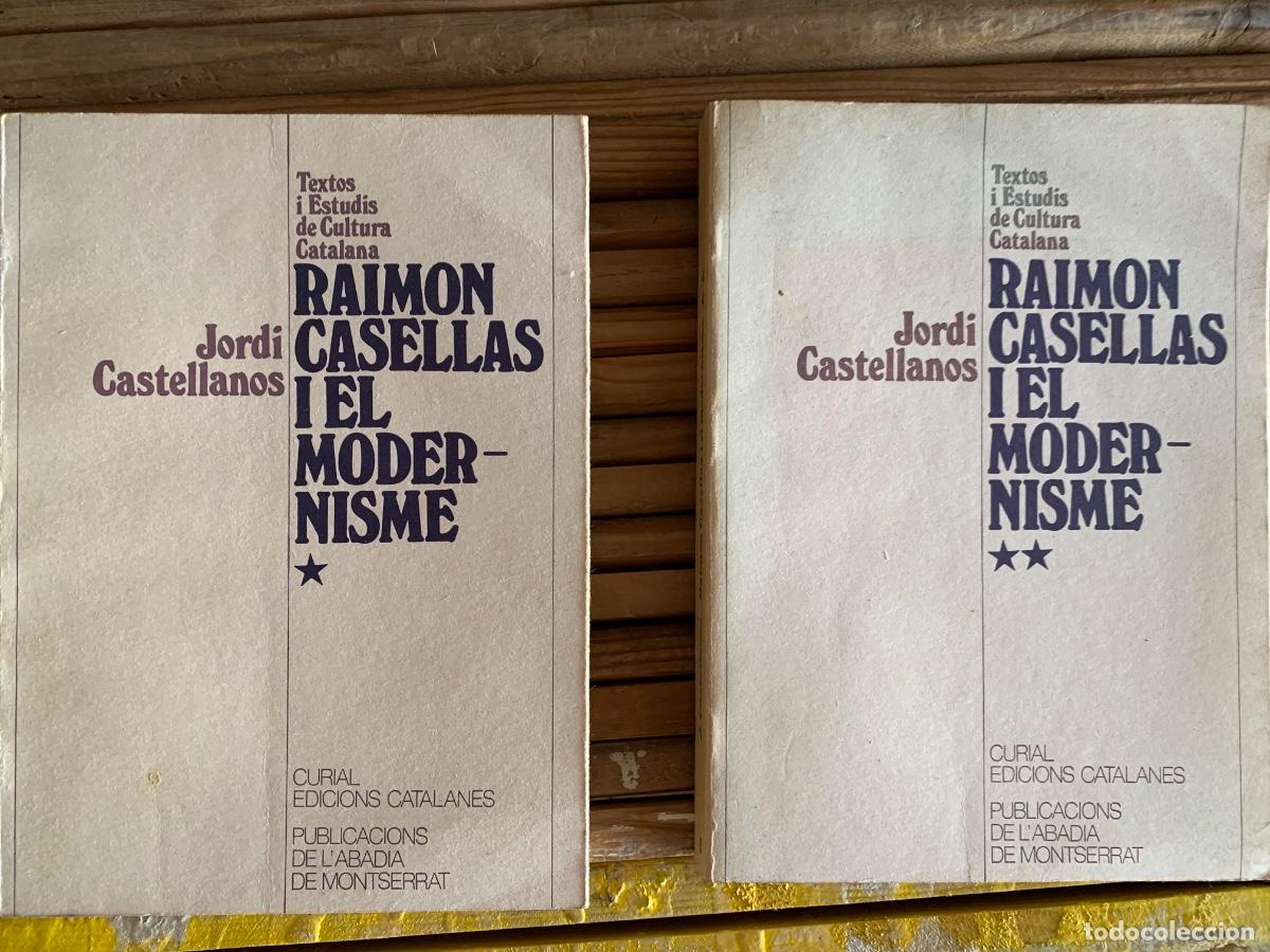 Libros de segunda mano: Raimon Casellas i el Modernisme.