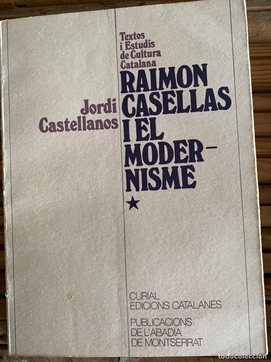 Libros de segunda mano: Raimon Casellas i el Modernisme. - Foto 2