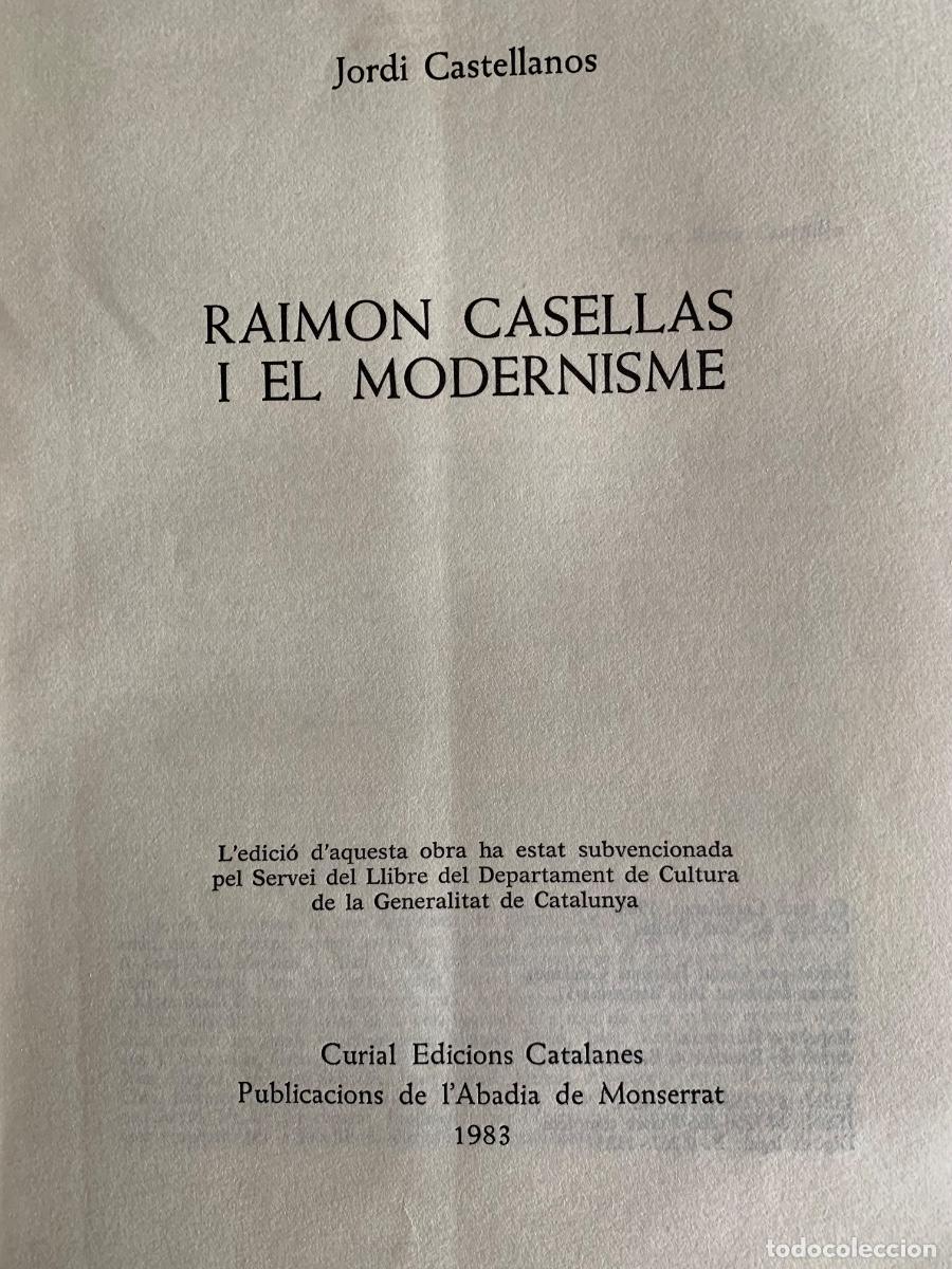Libros de segunda mano: Raimon Casellas i el Modernisme. - Foto 4