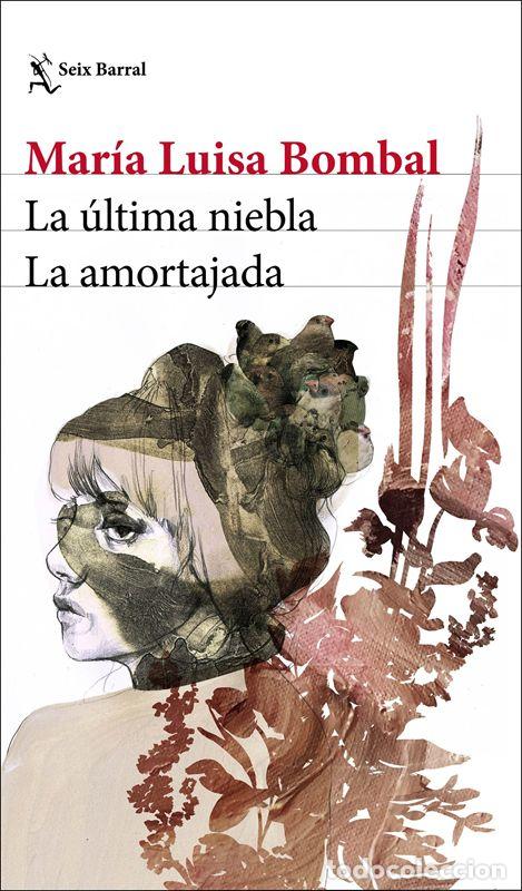 Gebrauchte B&uuml;cher: La &uacute;ltima niebla / La amortajada. - Bombal, Mar&iacute;a Luisa.