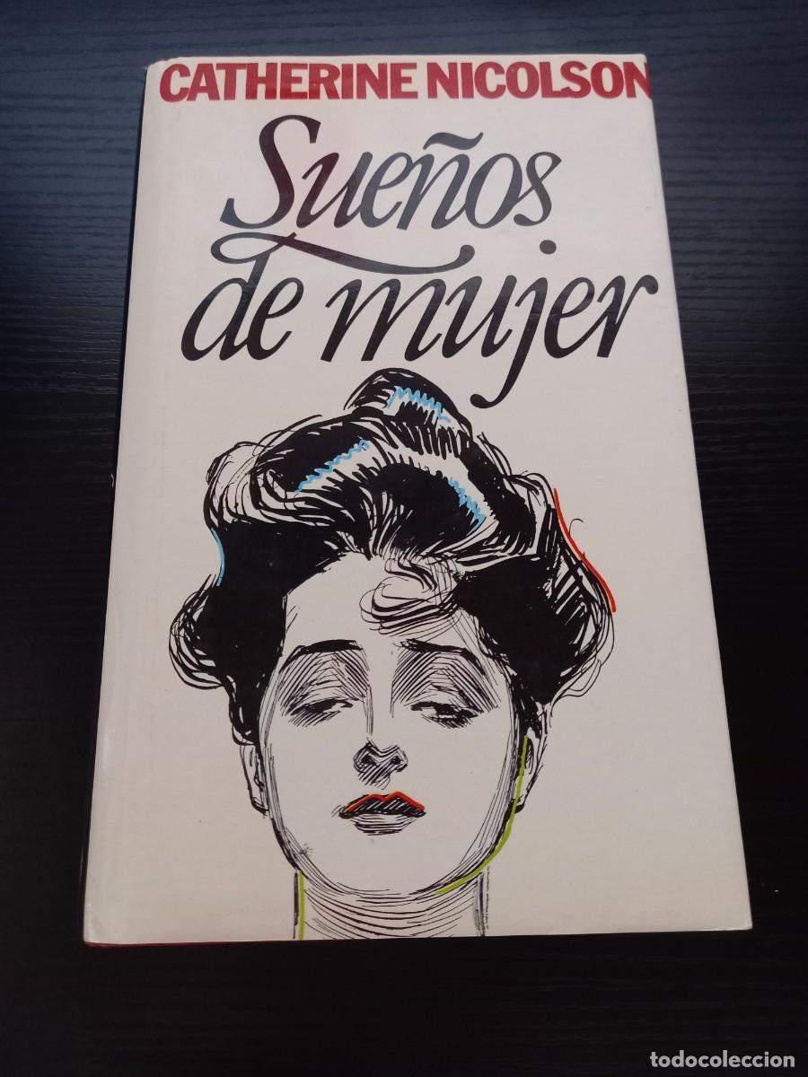 Libros de segunda mano: Sue&ntilde;os de mujer (de Catherine Nicolson)