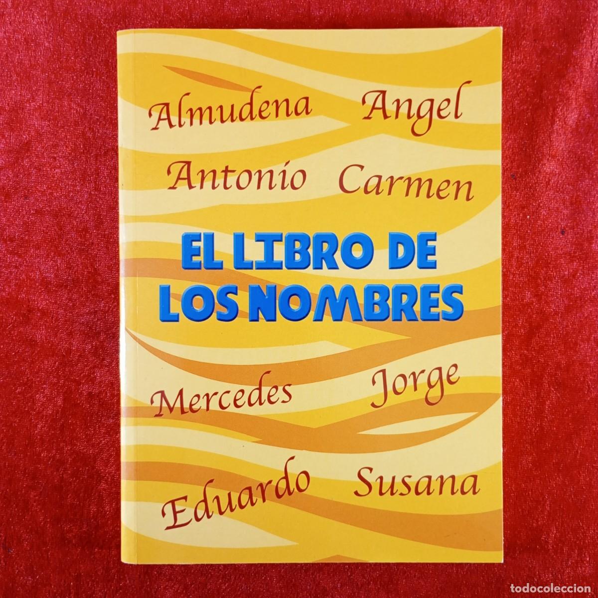 Libri di seconda mano: EL LIBRO DE LOS NOMBRES - CONCHA MASI&Aacute; - ALBOR LIBROS - 2007 / 2011