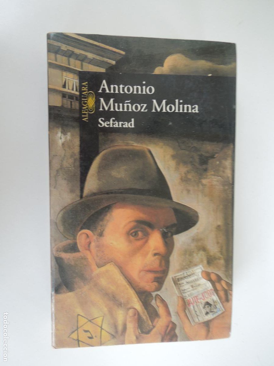 Libros de segunda mano: SEFARAD - ANTONIO MU&Ntilde;OZ MOLINA - ALFAGUARA - 2001