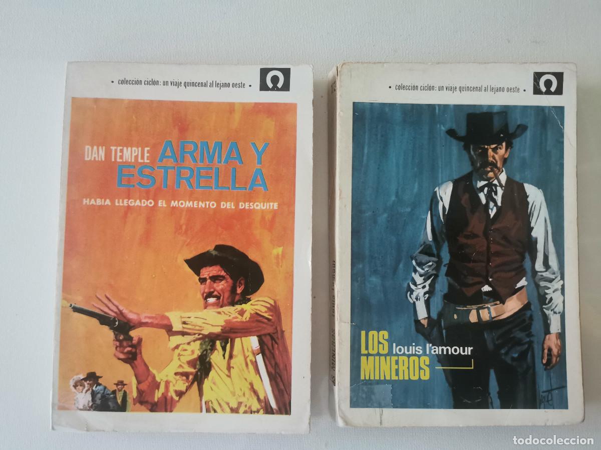 Libros de segunda mano: Los mineros. Louis L'amour Arma y estrella. Dan Temple, Cicl&oacute;n del Lejano Oeste 93 y 103