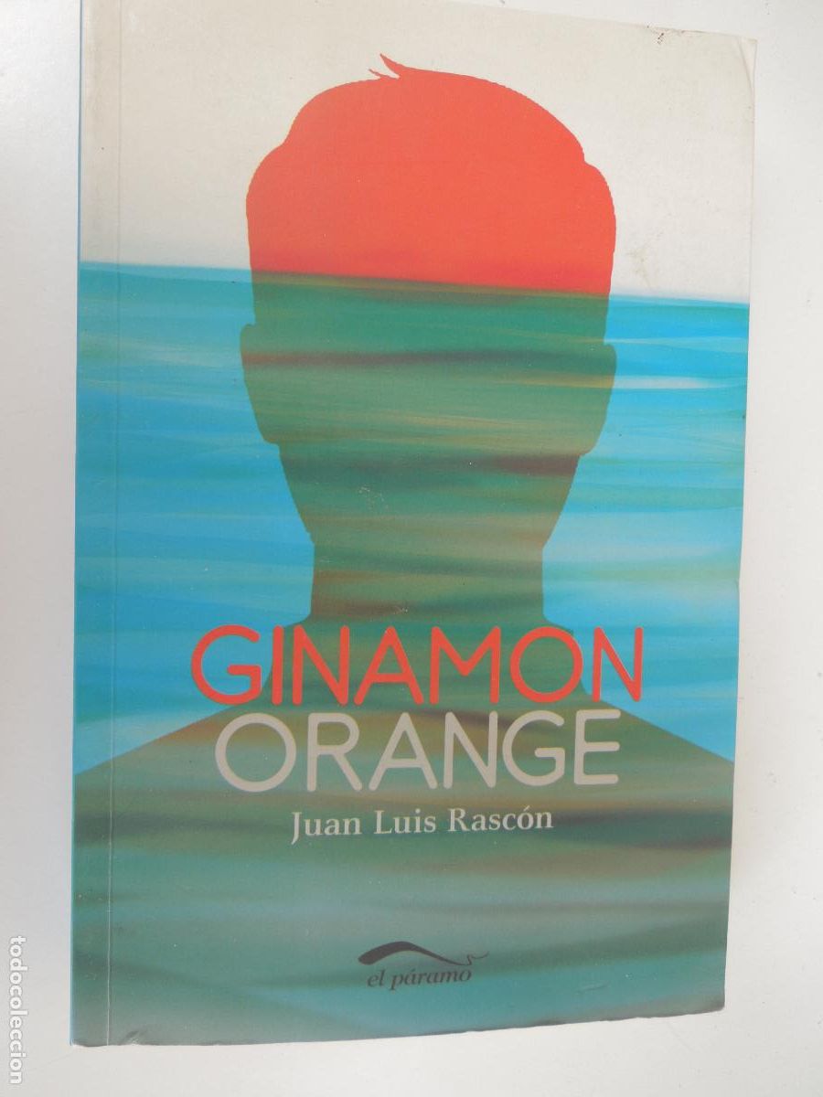Libros de segunda mano: GINAMON ORANGE - JUAN LUIS RASCON - EL P&Aacute;RAMO -1&ordf; EDC 2014
