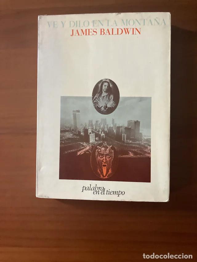 Libros de segunda mano: Ve y dilo en la monta&ntilde;a de James Baldwin.