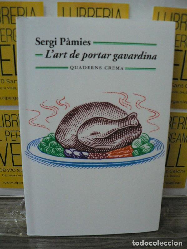 Libros de segunda mano: L'Art de Portar Gavardina - P&agrave;mies Bertran, Sergi - Quaderns Crema - M&iacute;nima Minor, 106