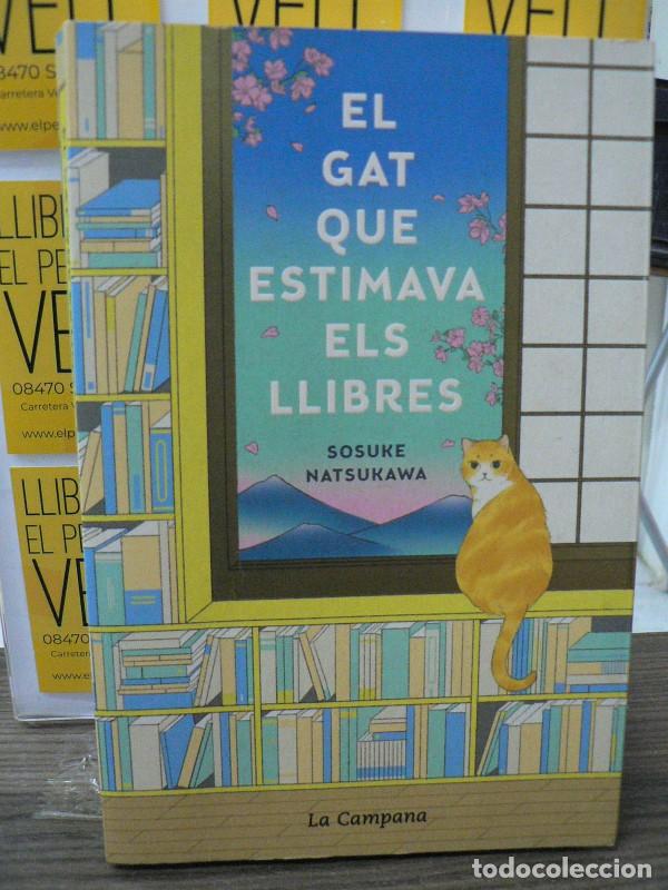 Libros de segunda mano: El Gat Que Estimava els Llibres - Nolla Cabellos, Albert - La Campana - Narrativa, 435
