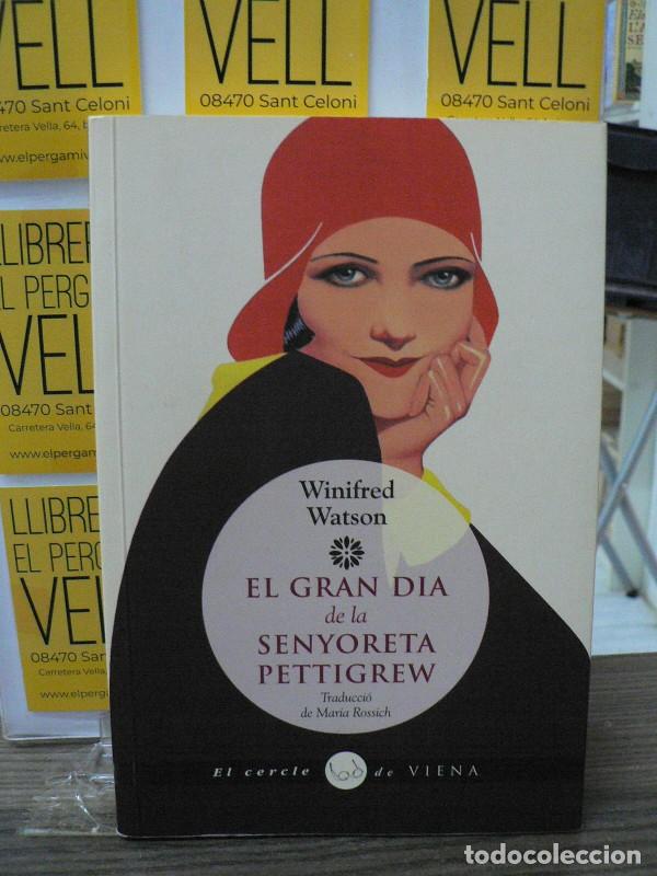 Libros de segunda mano: El Gran Dia de la Senyoreta Pettigrew - Watson, Winifred - Viena - El Cercle, 68