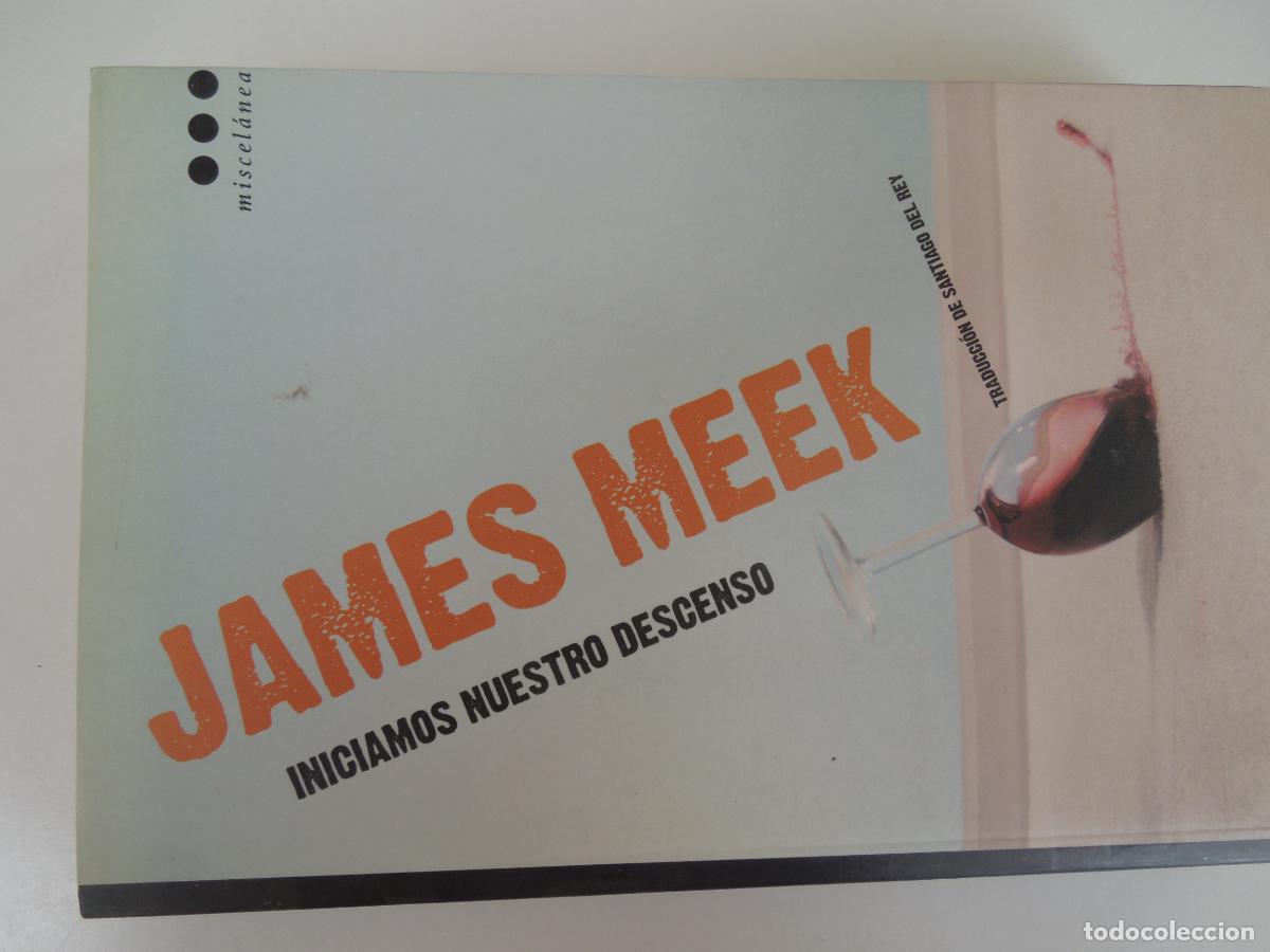 Libros de segunda mano: INICIAMOS NUESTRO DESCENSO - JAMES MEEK - 1&ordm; EDC 2009