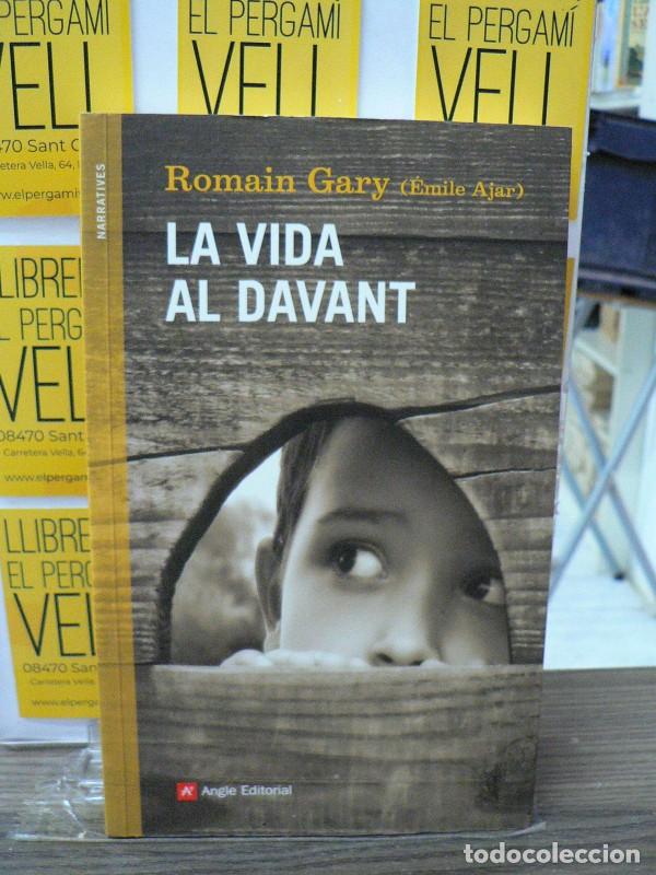 Libros de segunda mano: La vida al davant - Gary, Romain (&Eacute;mile Ajar) - Angle Editorial - Narratives, N&ordm; 70