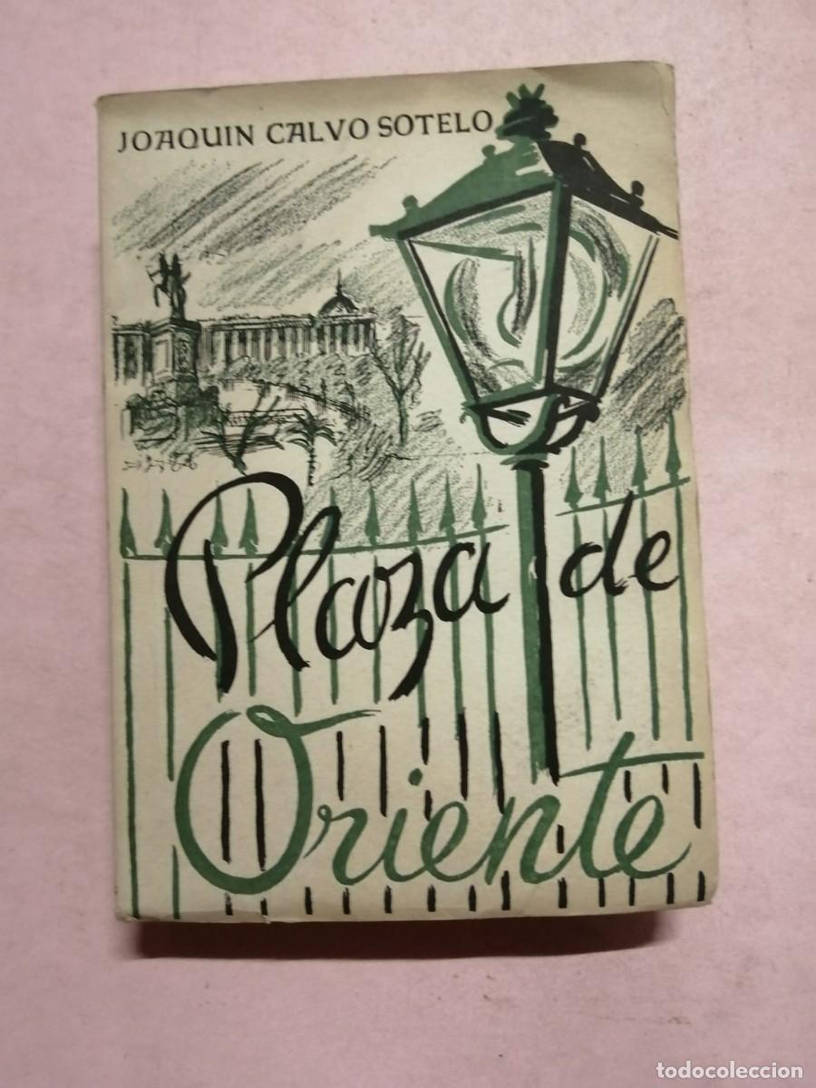 Libros de segunda mano: PLAZA DE ORIENTE (JOAQUIN CALVO SOTELO)
