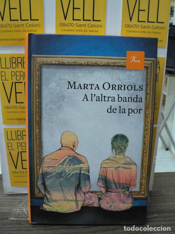 Libros de segunda mano: A l'altra banda de la por - Marta Orriols - Proa - A Tot Vent, 819