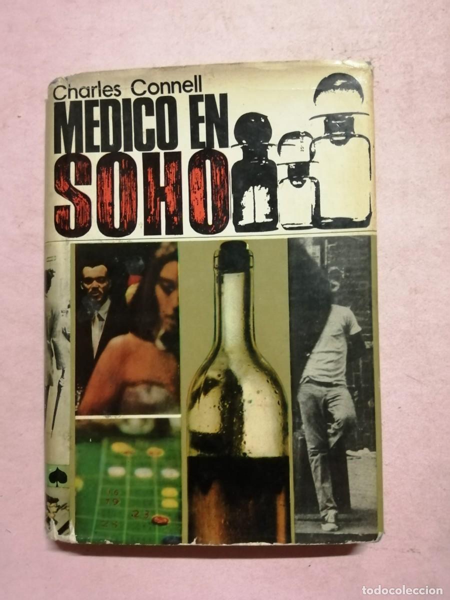 Libros de segunda mano: MEDICO EN SOHO (CHARLES CONNELL)