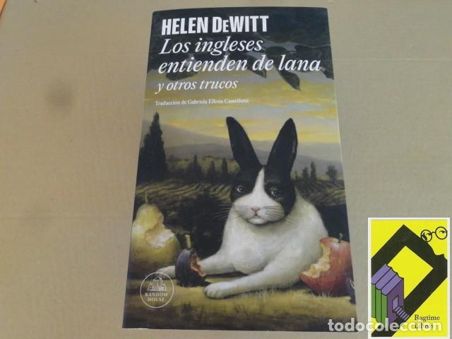 Libros de segunda mano: DeWITT, Helen: Los ingleses entienden de lana y otros trucos (Trad:Gabriela Castellotti)