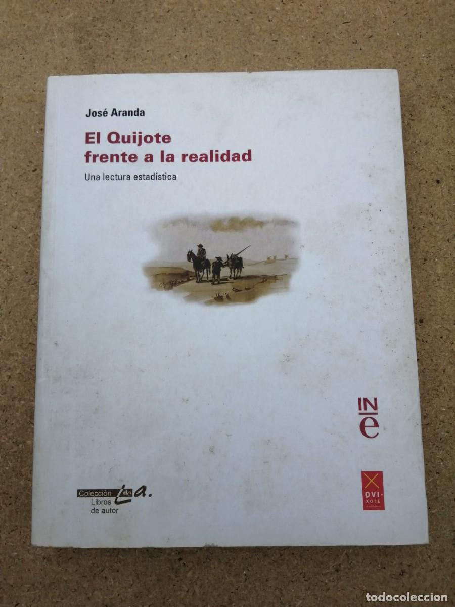 Libros de segunda mano: EL QUIJOTE FRENTE A LA REALIDAD (JOSE ARANDA)