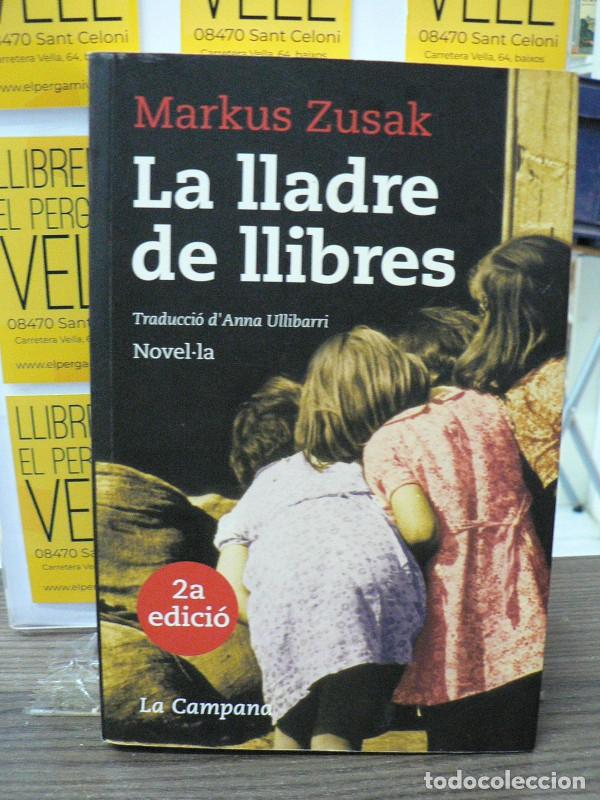 Libros de segunda mano: La Lladre de Llibres - Markus Zusak - Edicions la Campana - Tocs, 62