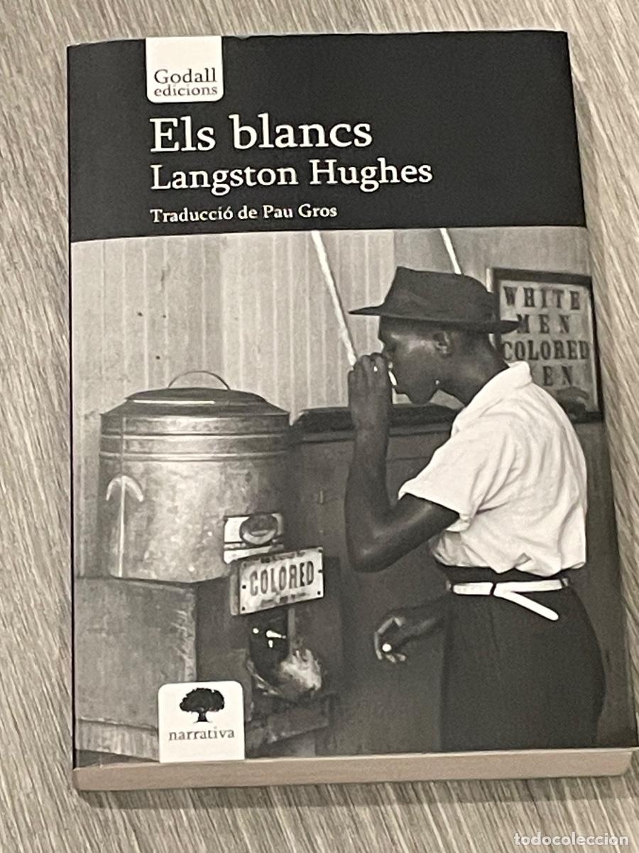 Gebrauchte B&uuml;cher: ELS BLANCS - LANGSTON HUGHES - ED.GODALL 2023