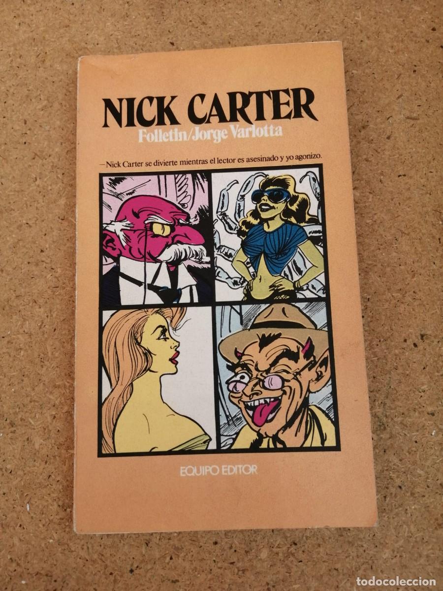 Libros de segunda mano: NICK CARTER SE DIVIERTE MIENTRAS EL LECTOR ES ASESINADO (JORGE VARLOTTA)