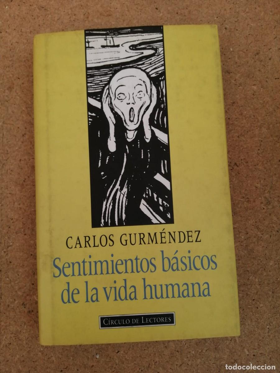 Libros de segunda mano: SENTIMIENTOS BASICOS DE LA VIDA HUMANA (CARLOS GURMENDEZ)